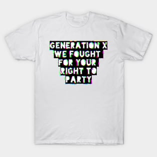 Fight For Your Rights T-Shirt